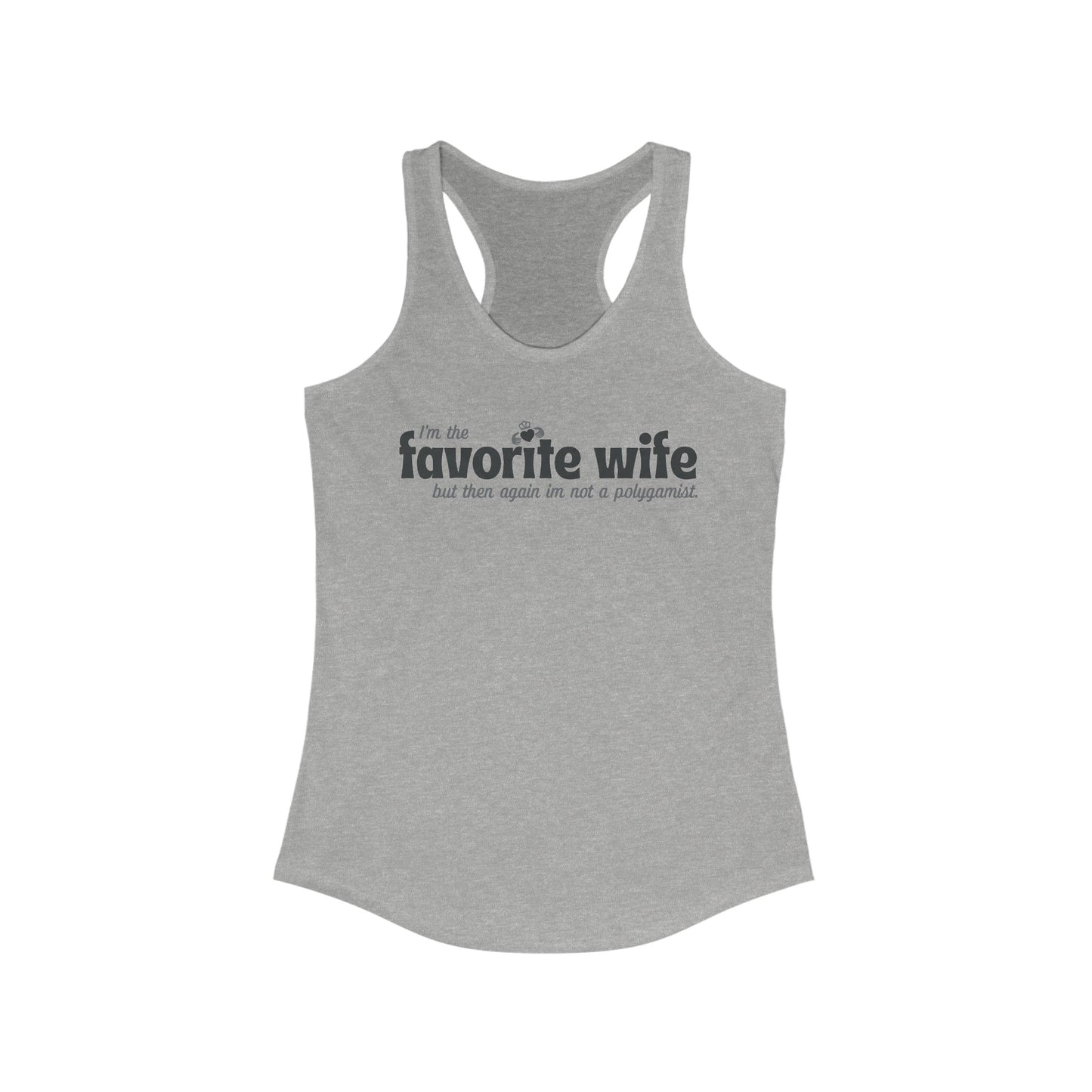 Favorite Wife Women's Racerback Tank