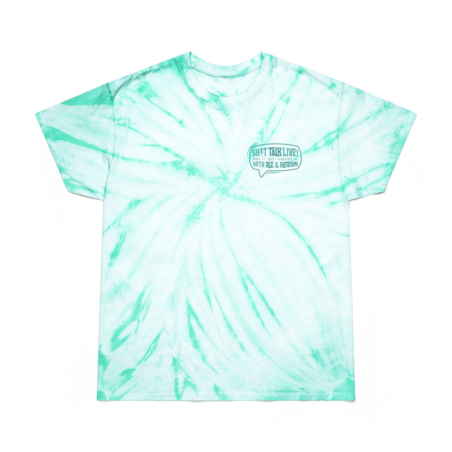 Shit Talk LIVE! Tie-Dye T-Shirt (Front & Back Design)