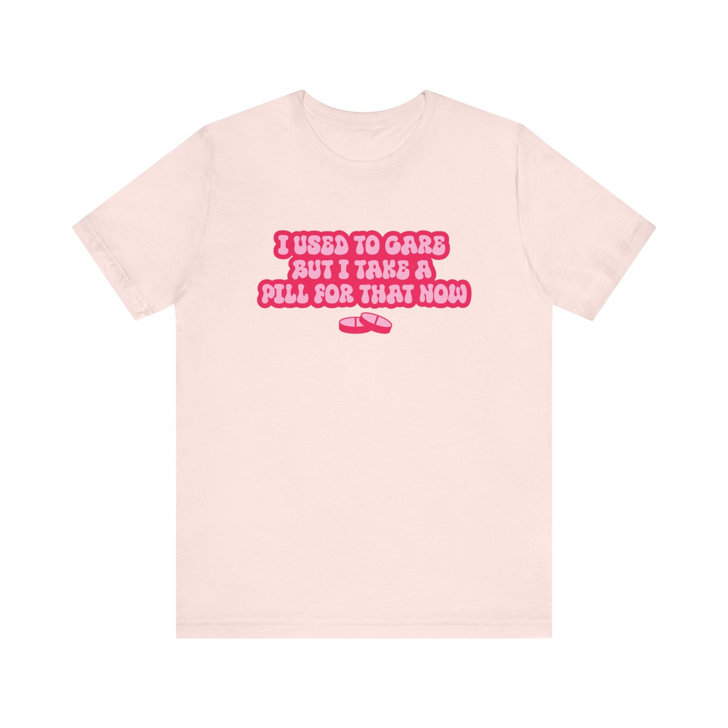 I Used To Care T-Shirt