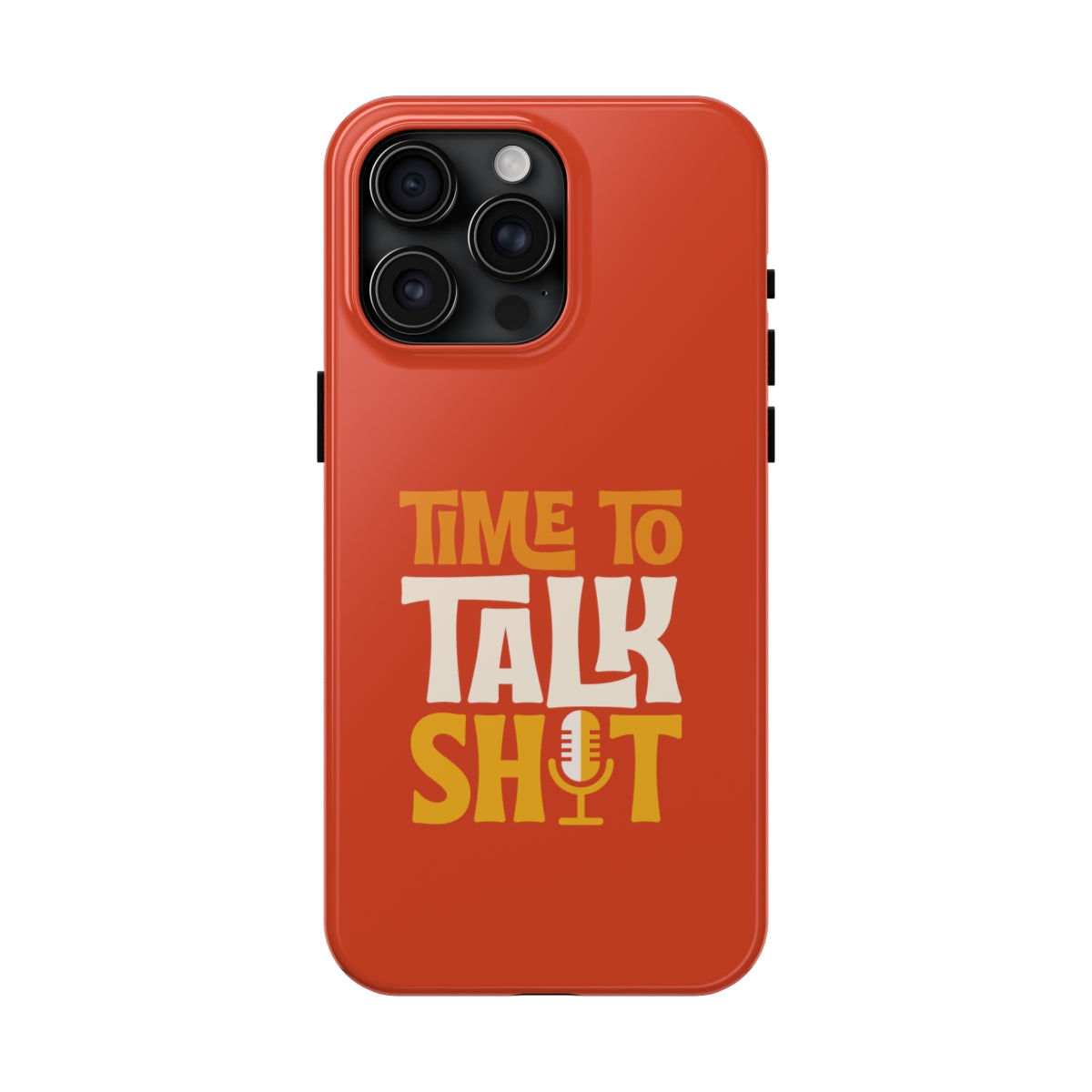 Time to Talk Shit (Orange) iPhone Case