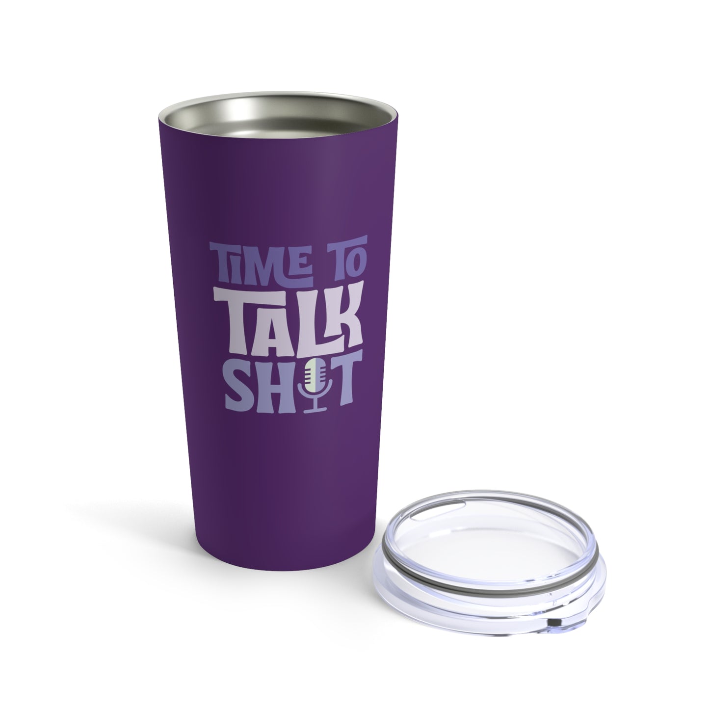 Time To Talk Shit Tumbler (Purple)