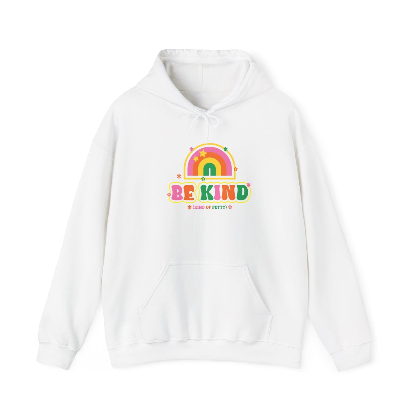 Be Kind (of petty) Hoodie