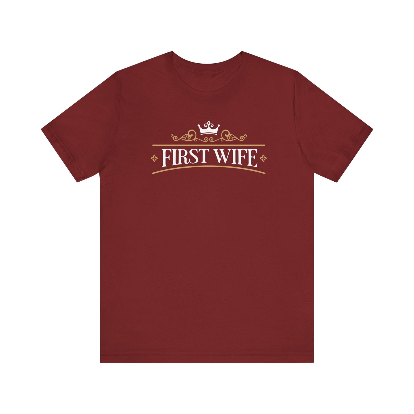 First Wife T-Shirt