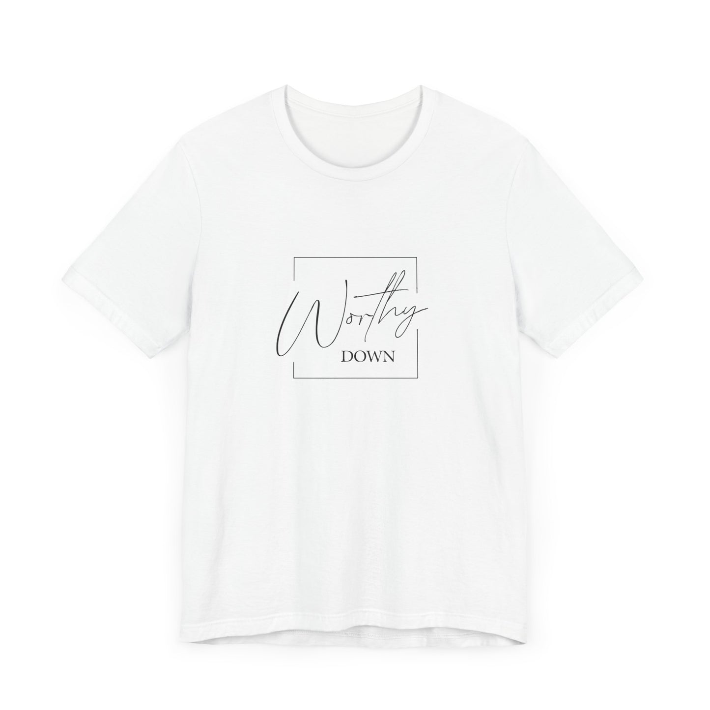 Worthy Down Short Sleeve Tee