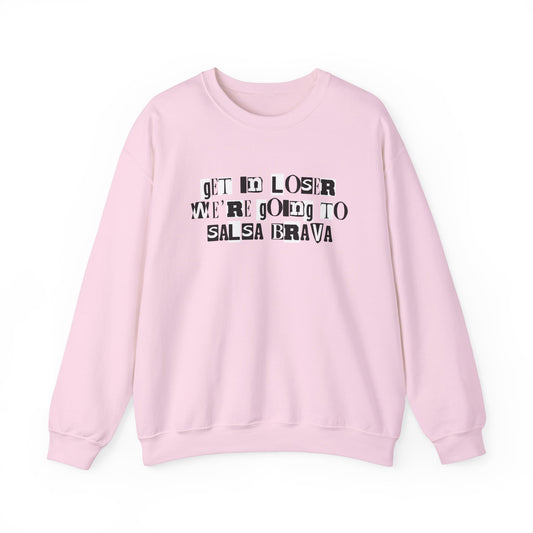 Get in Loser Crewneck