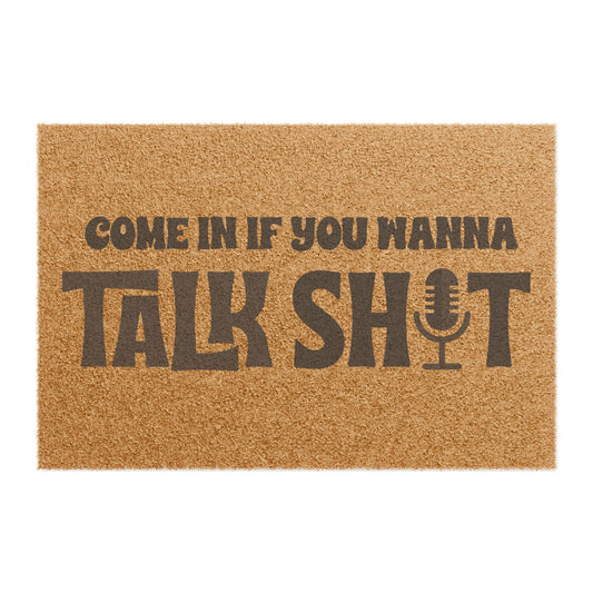 Talk Shit Doormat