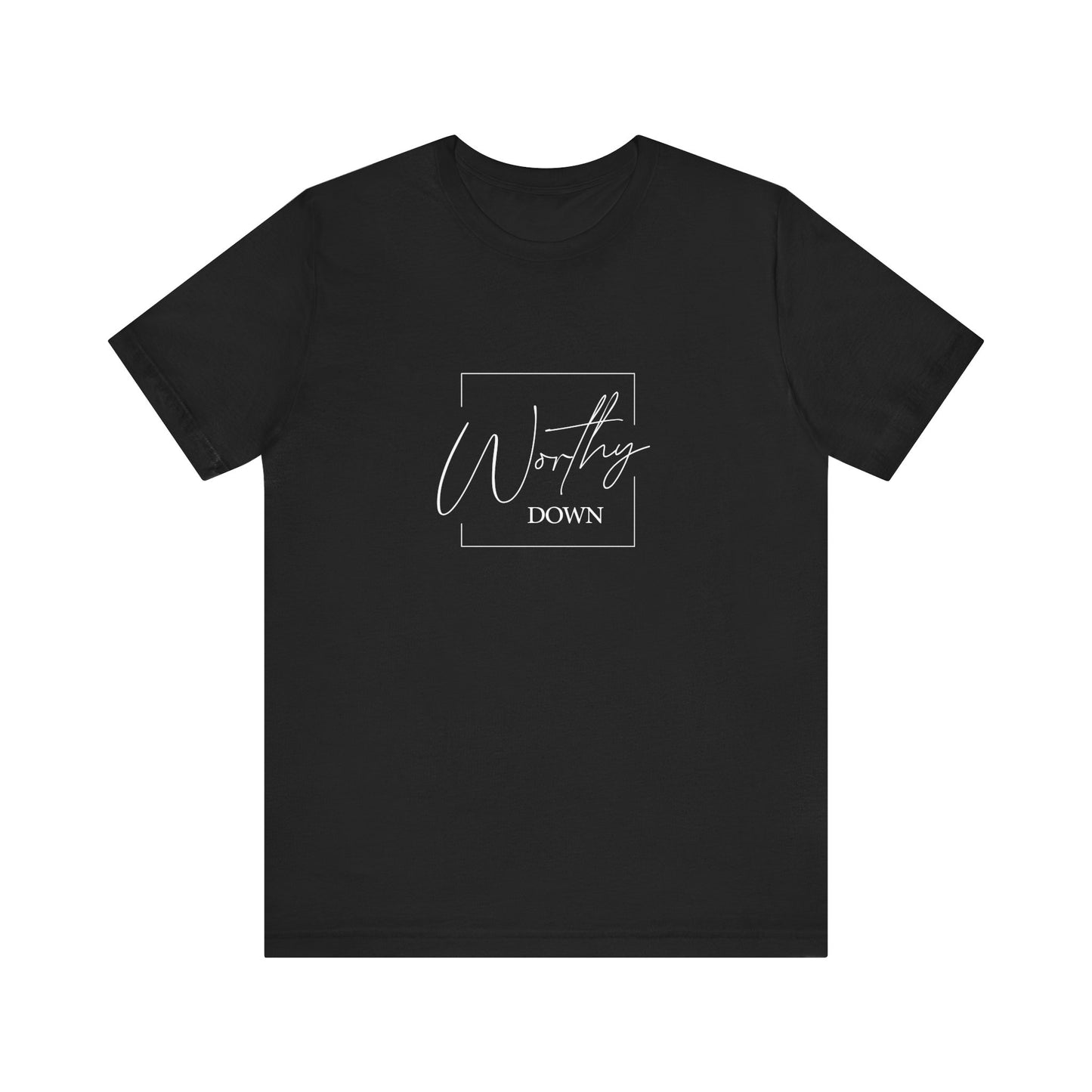 Worthy Down Short Sleeve Tee