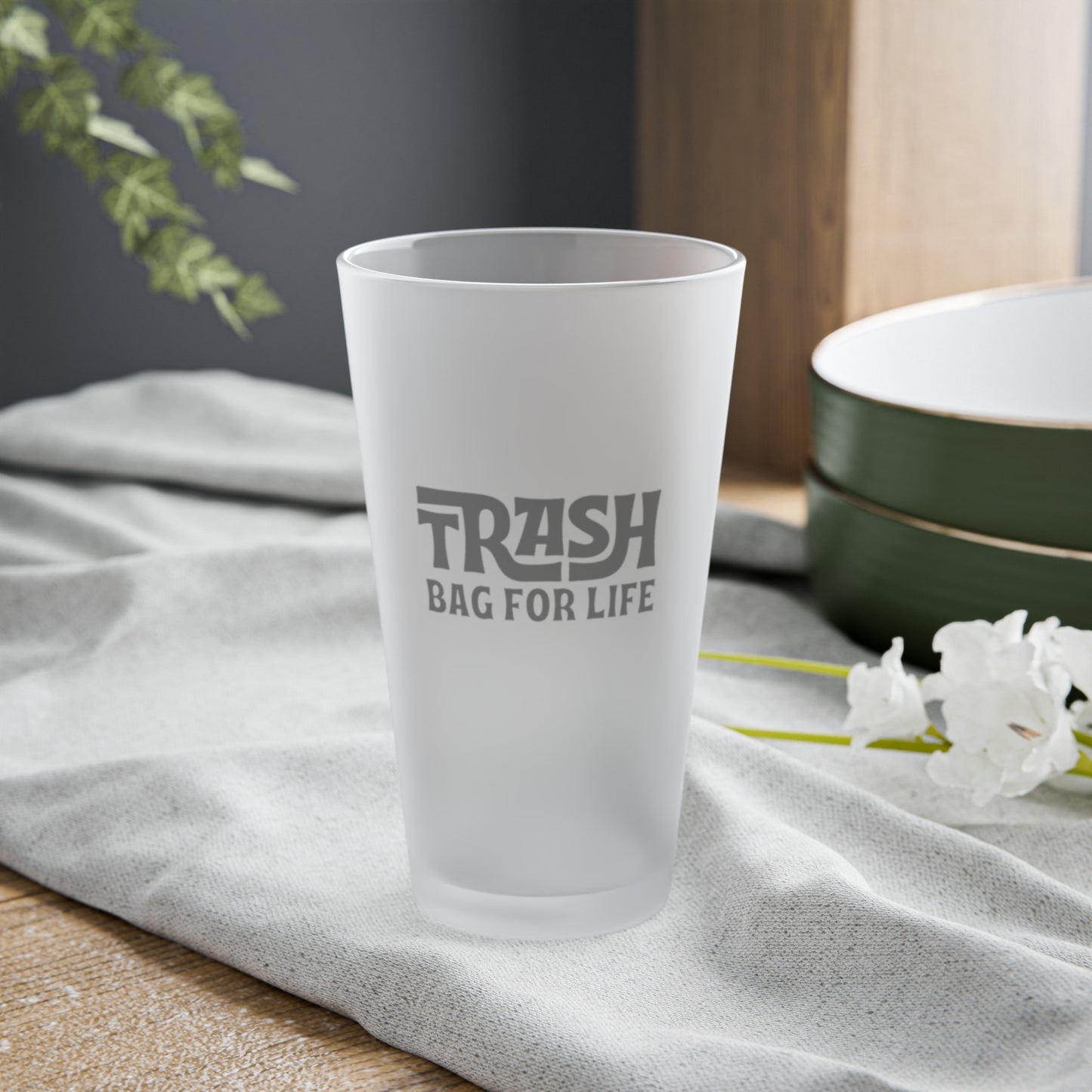 Trash Bag For Life Frosted Pint Glass