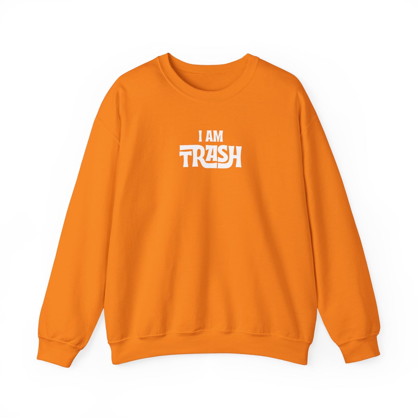 I Am Trash Crewneck