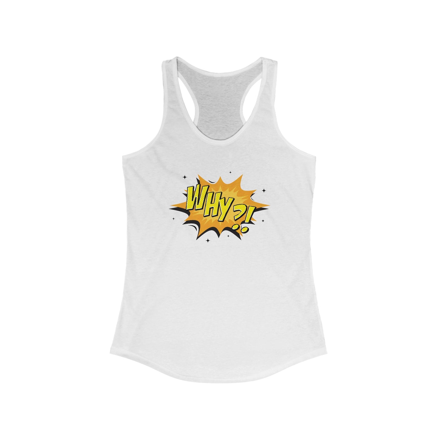 Why?! Women's Racerback Tank