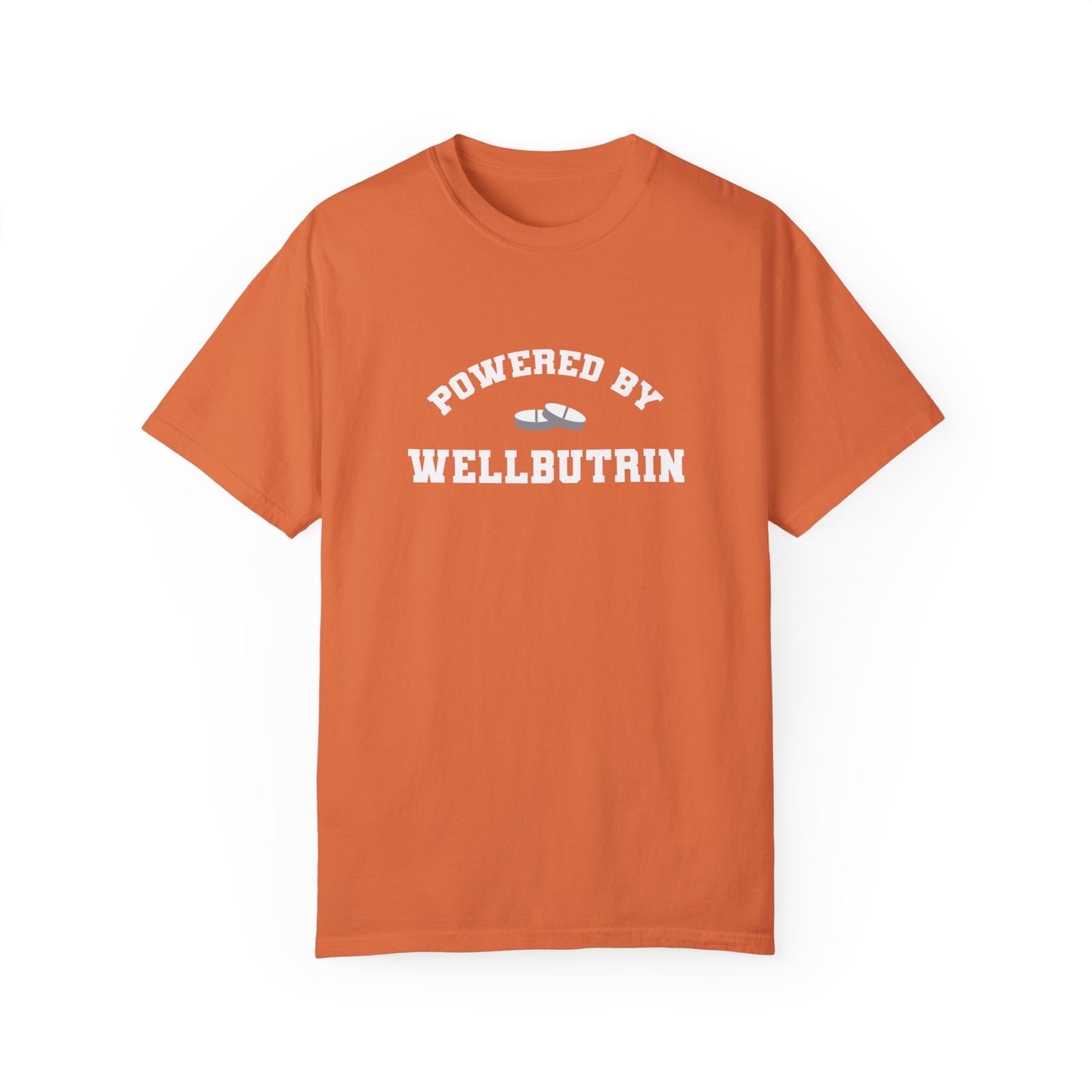 Powered By Wellbutrin T-Shirt