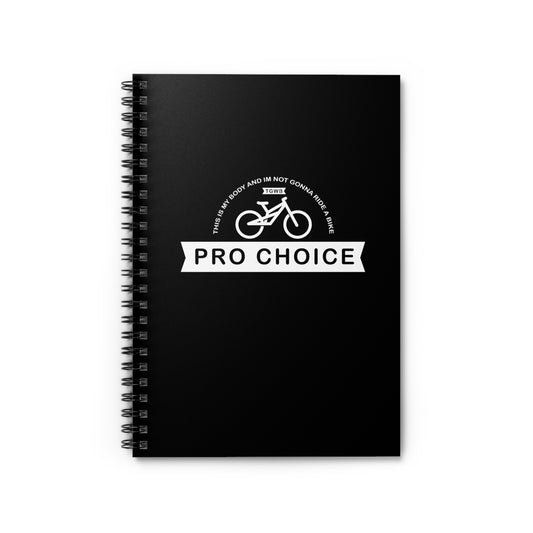 Pro Choice Spiral Notebook