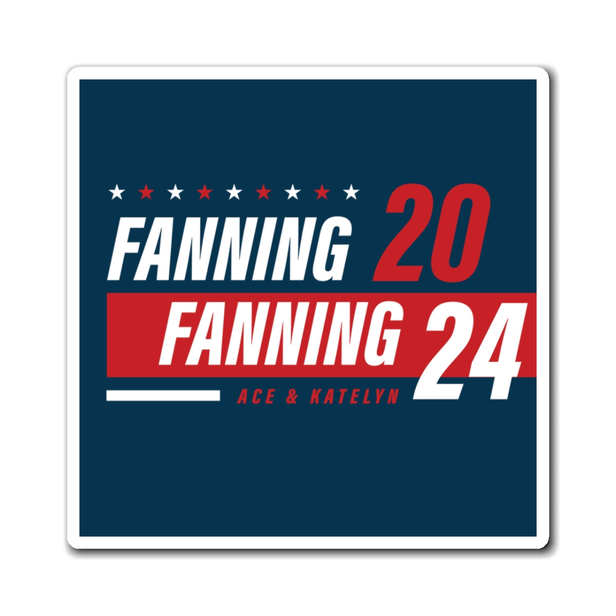 Fanning Fanning 2024 Magnet