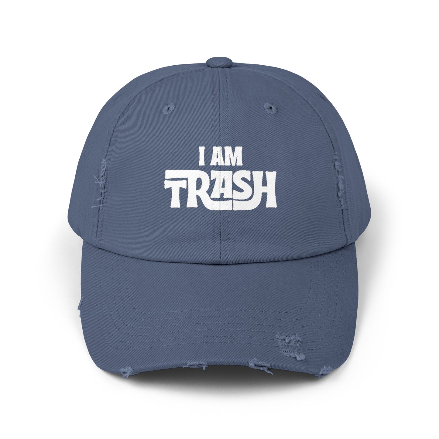 I am Trash Distressed Dad Hat