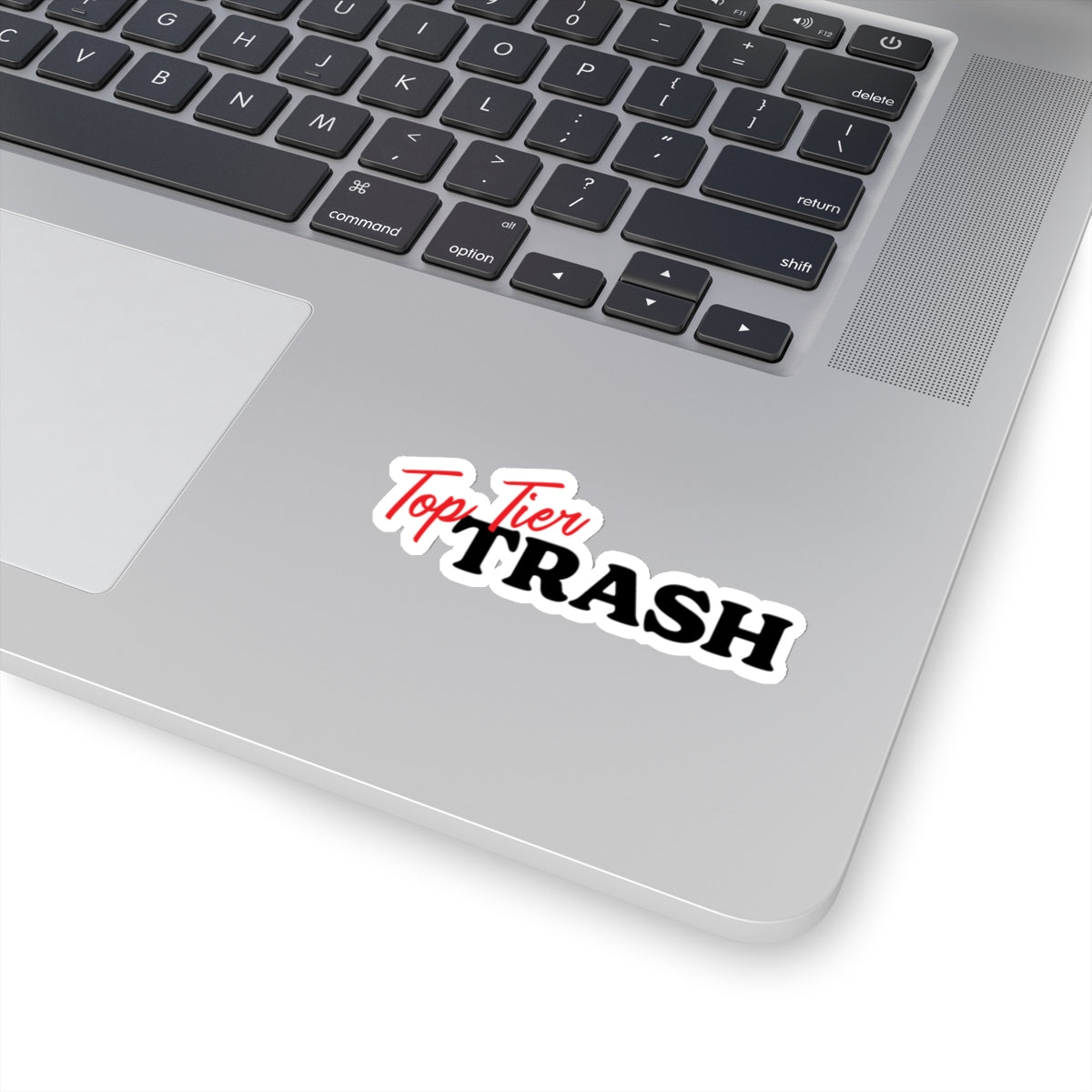 Top Tier Trash Sticker