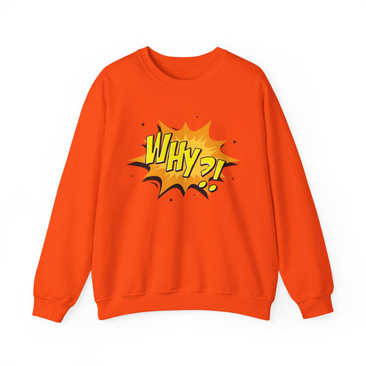 Why?! Crewneck