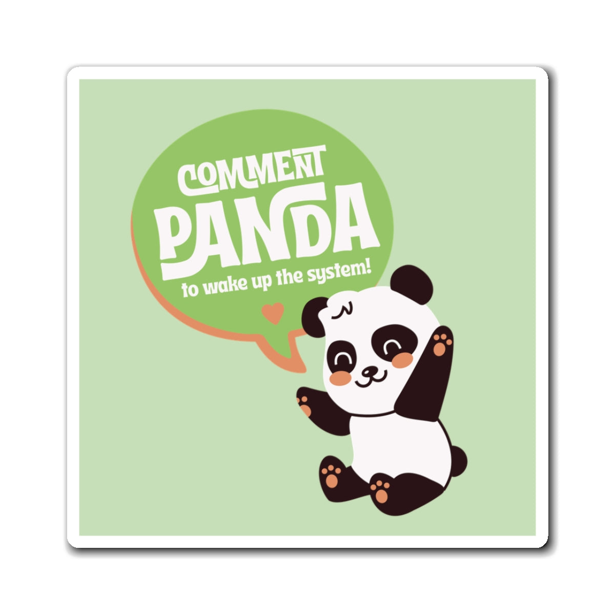 Comment Panda Magnet