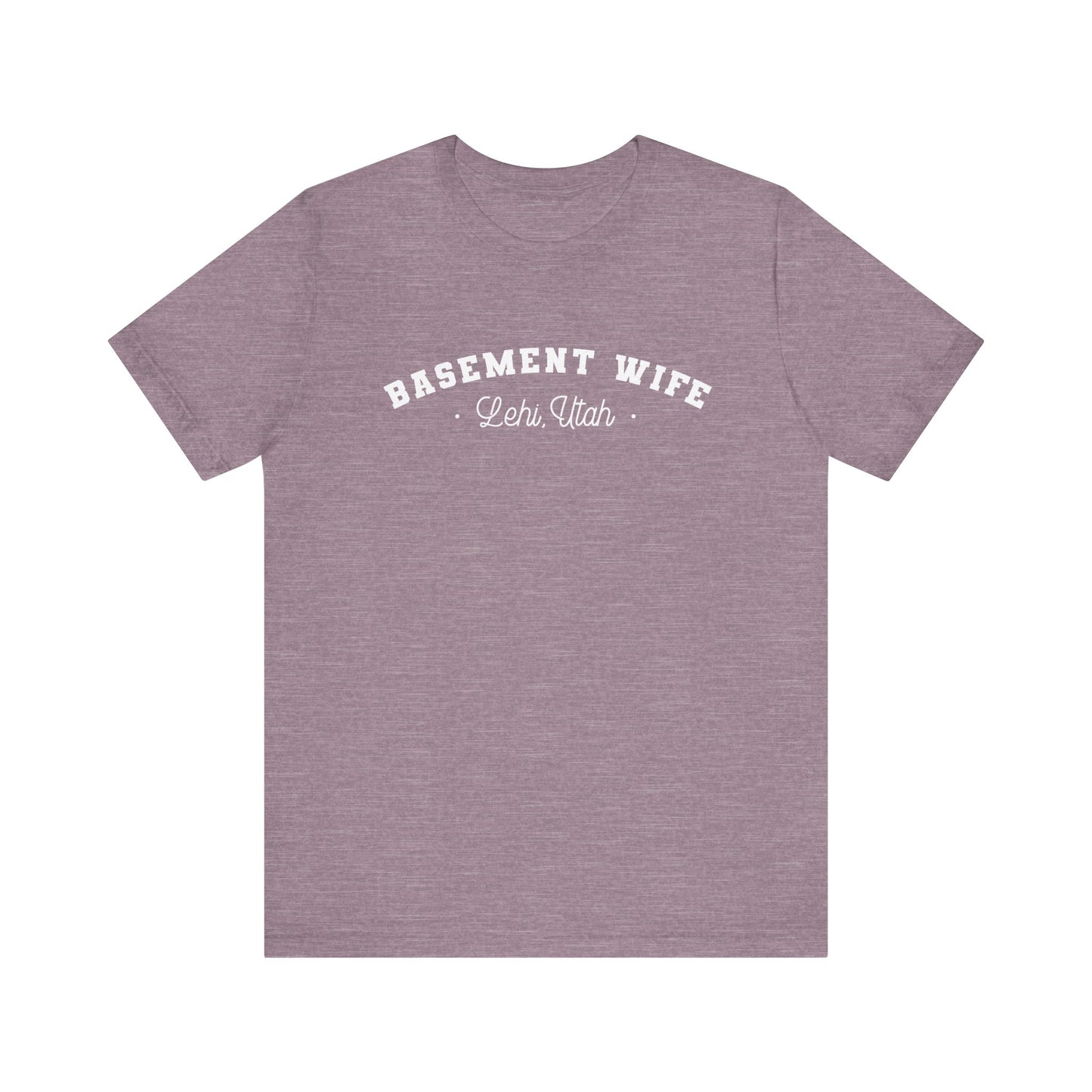 Basement Wife T-Shirt