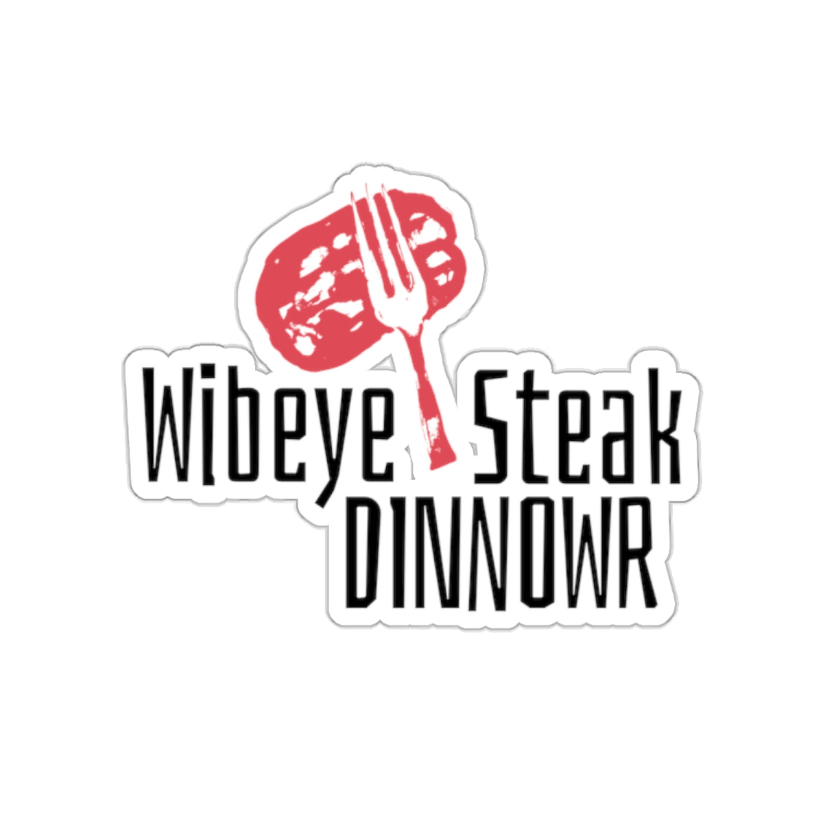 Wibeye Steak Dinnowr Sticker