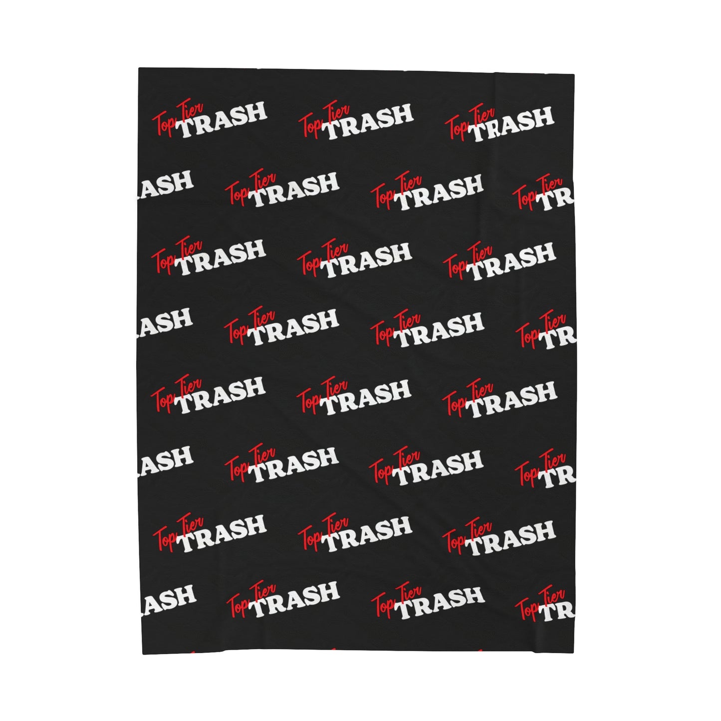 Top Tier Trash Velveteen Plush Blanket