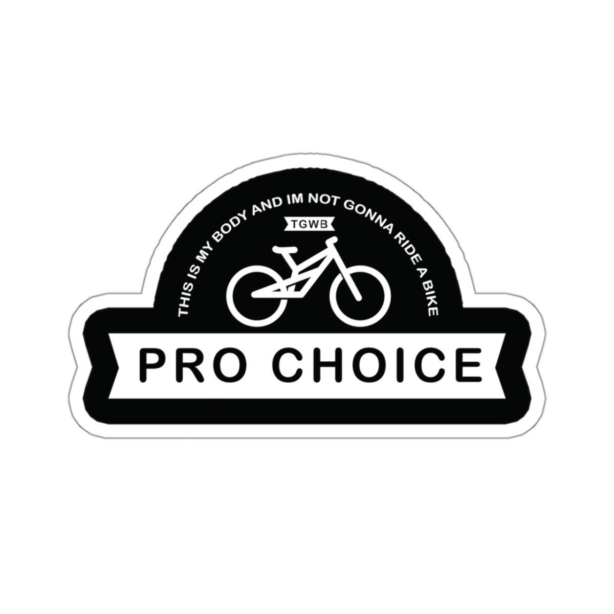 Pro Choice Sticker