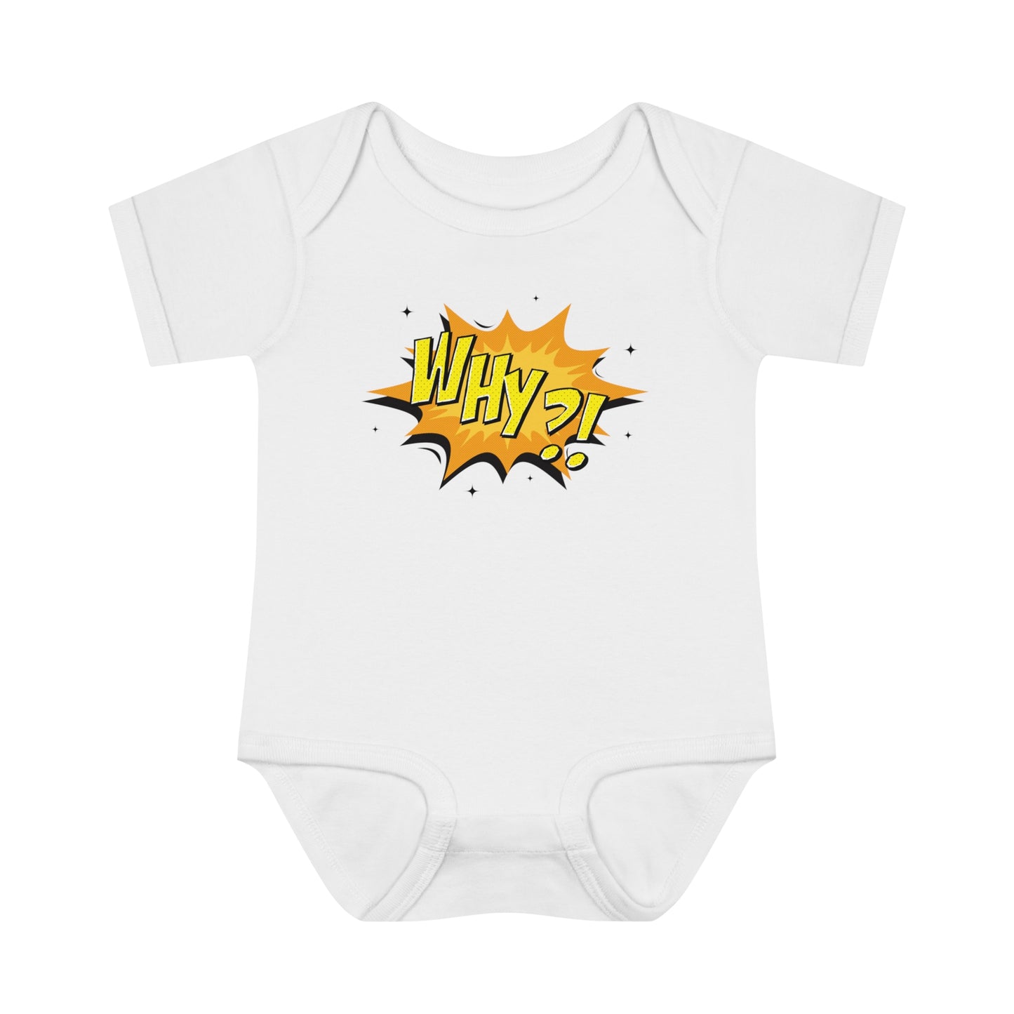 Why?! Baby Bodysuit