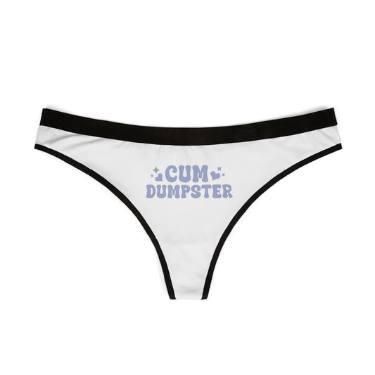 Cum Dumpster Thong Panties