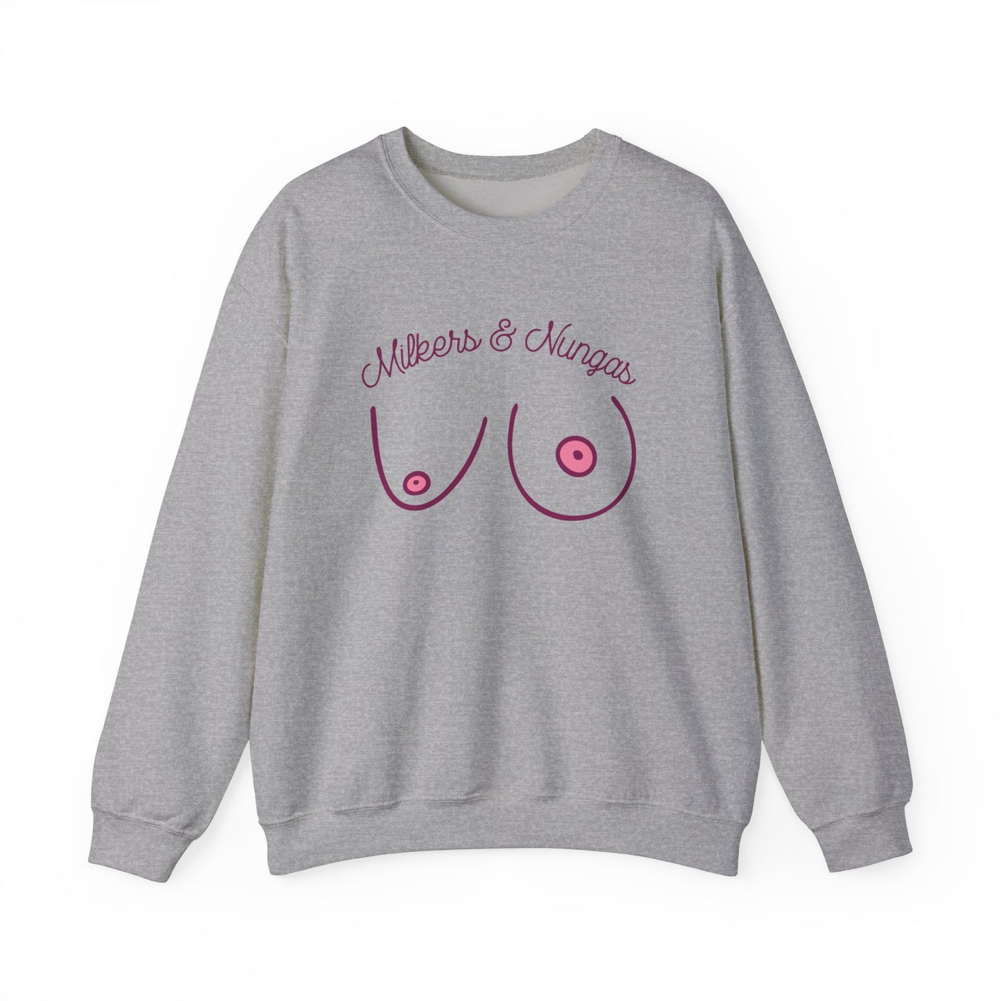 Milkers & Nungas Crewneck