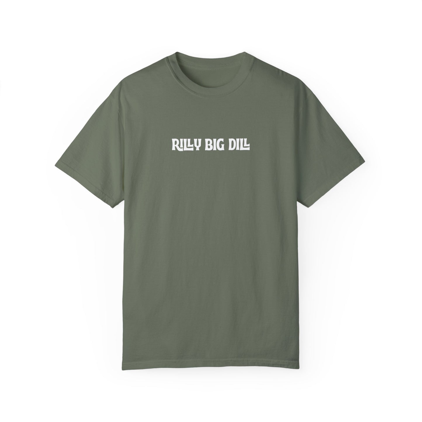 Rilly Big Dill *Basic* T-Shirt (Green Shades)