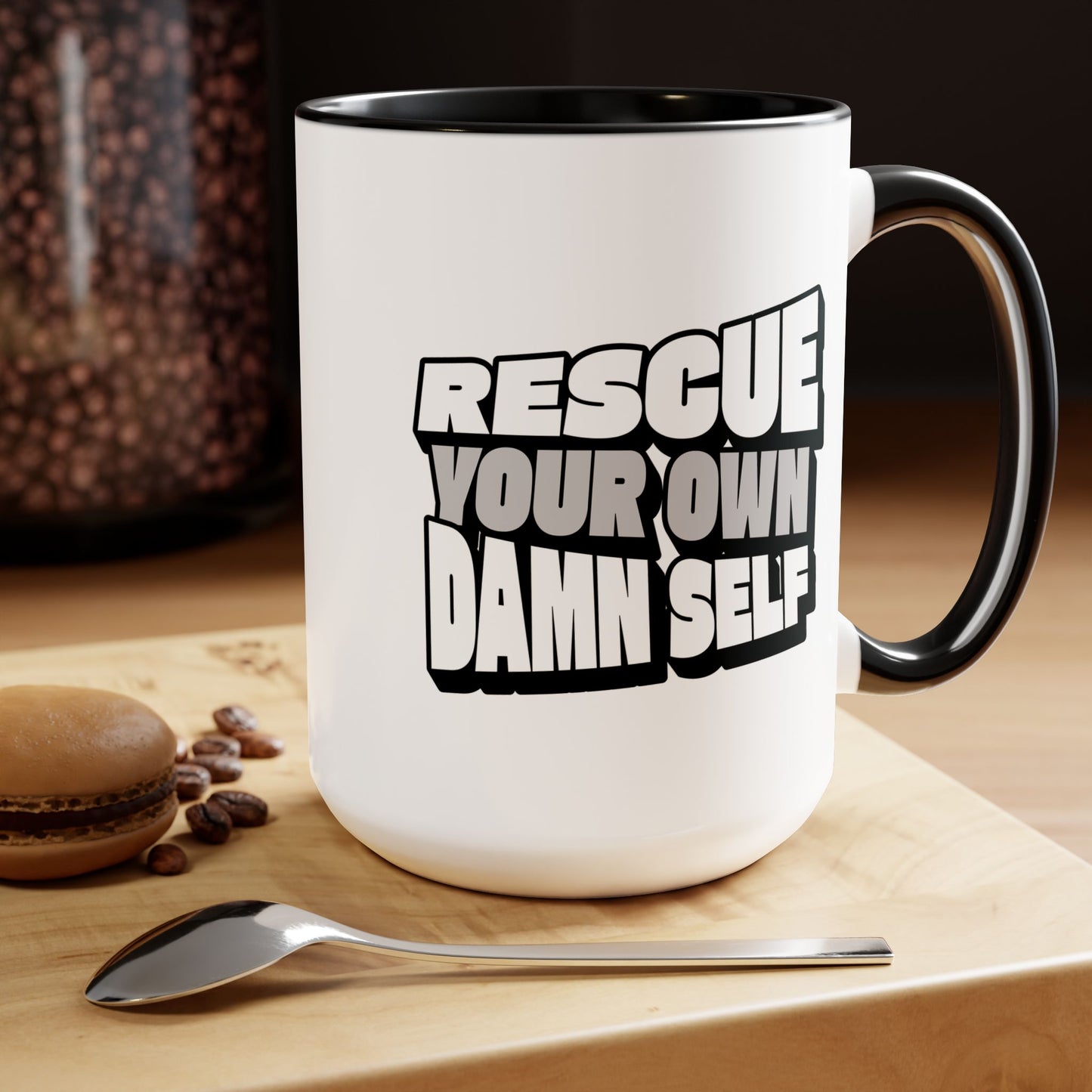 Rescue Your Own Damn Self Mug (Black & White)