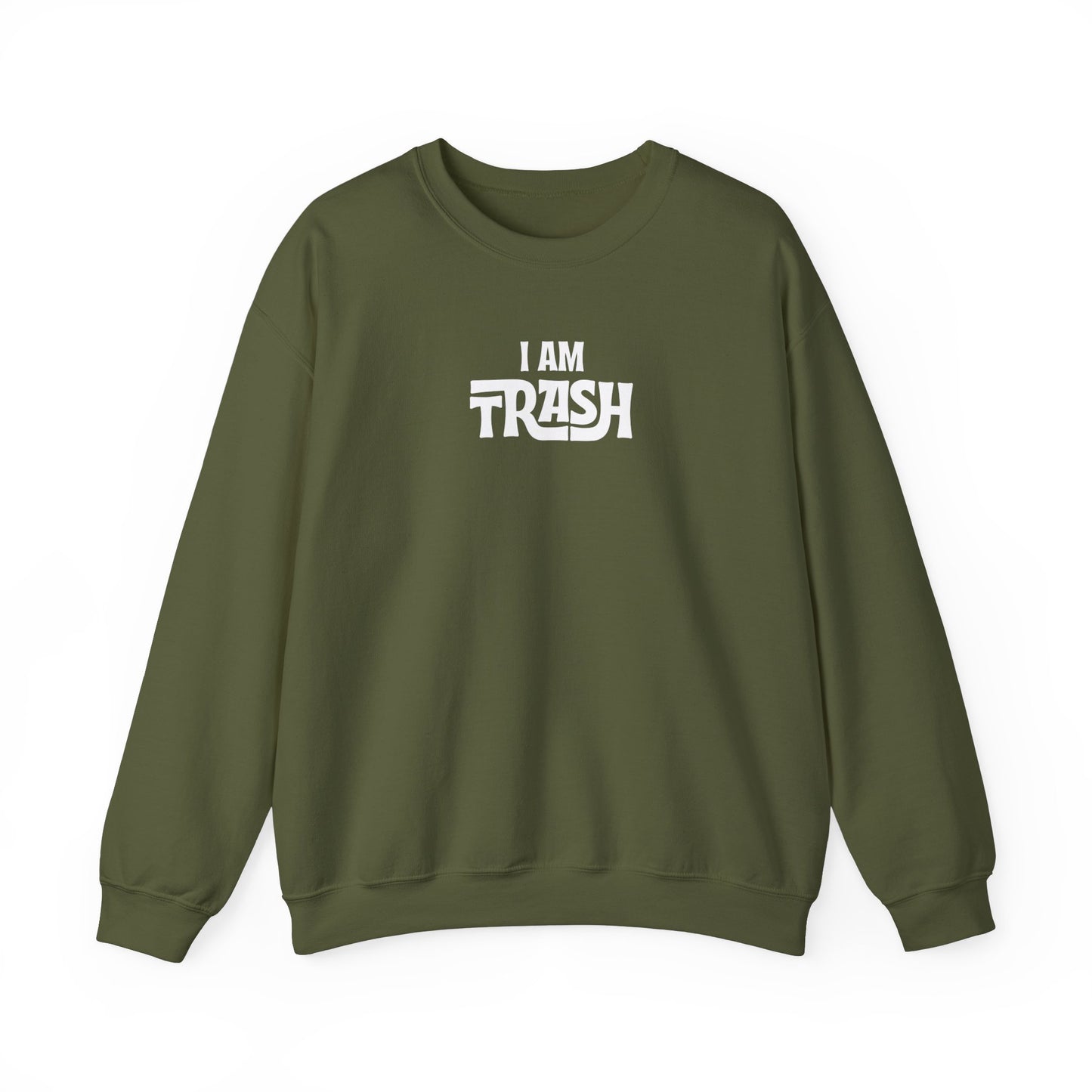 I Am Trash Crewneck