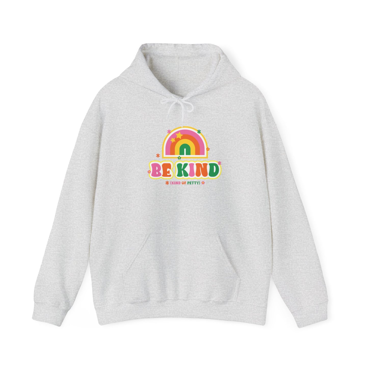 Be Kind (of petty) Hoodie