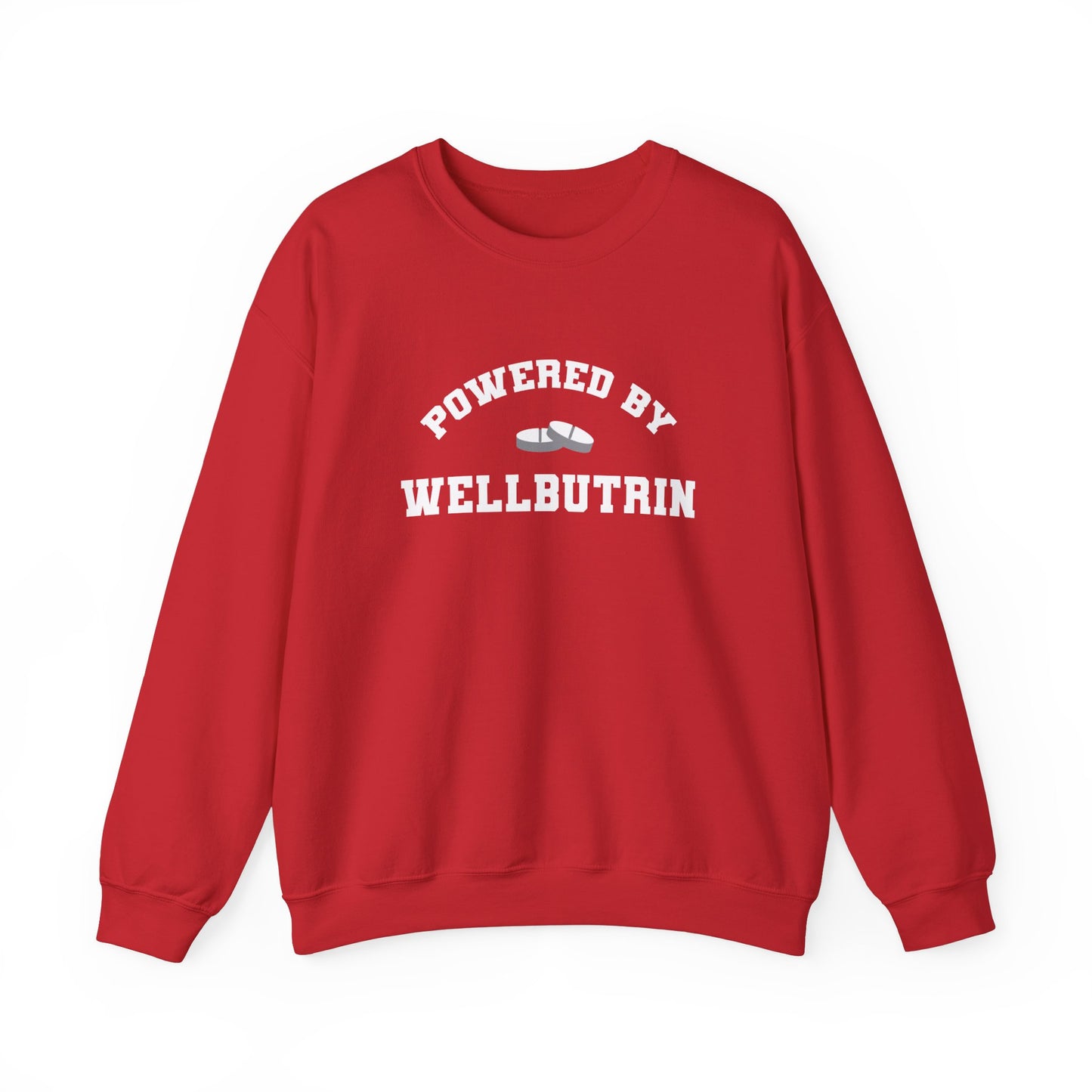 Powered By Wellbutrin Crewneck