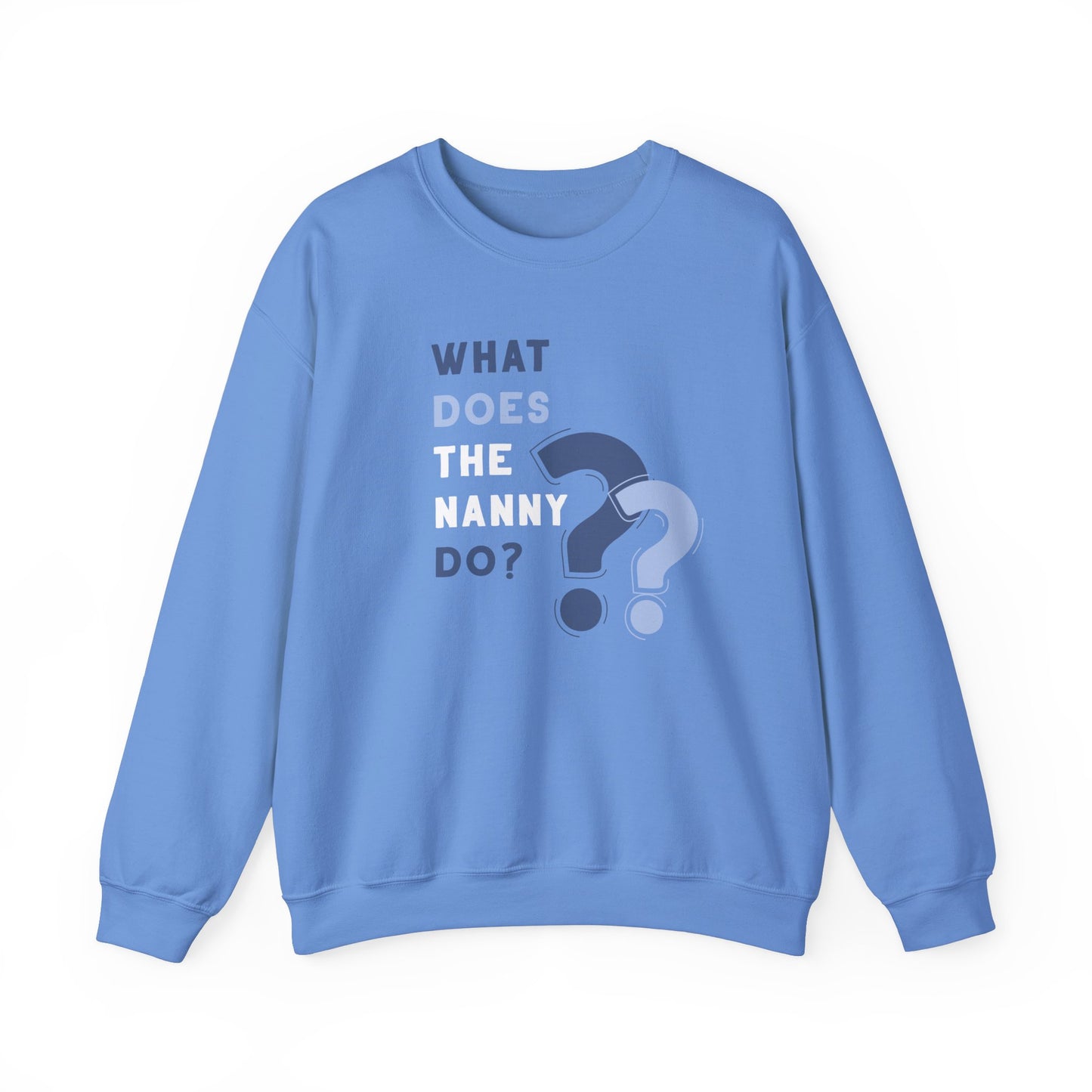 What Does The Nanny Do Crewneck