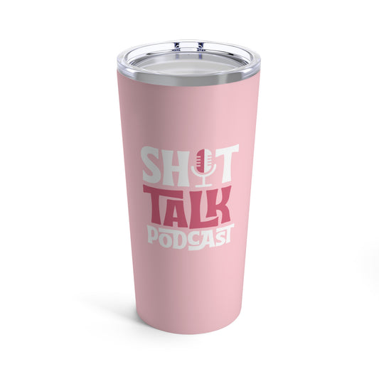 Shit Talk Podcast Tumbler (Pink)