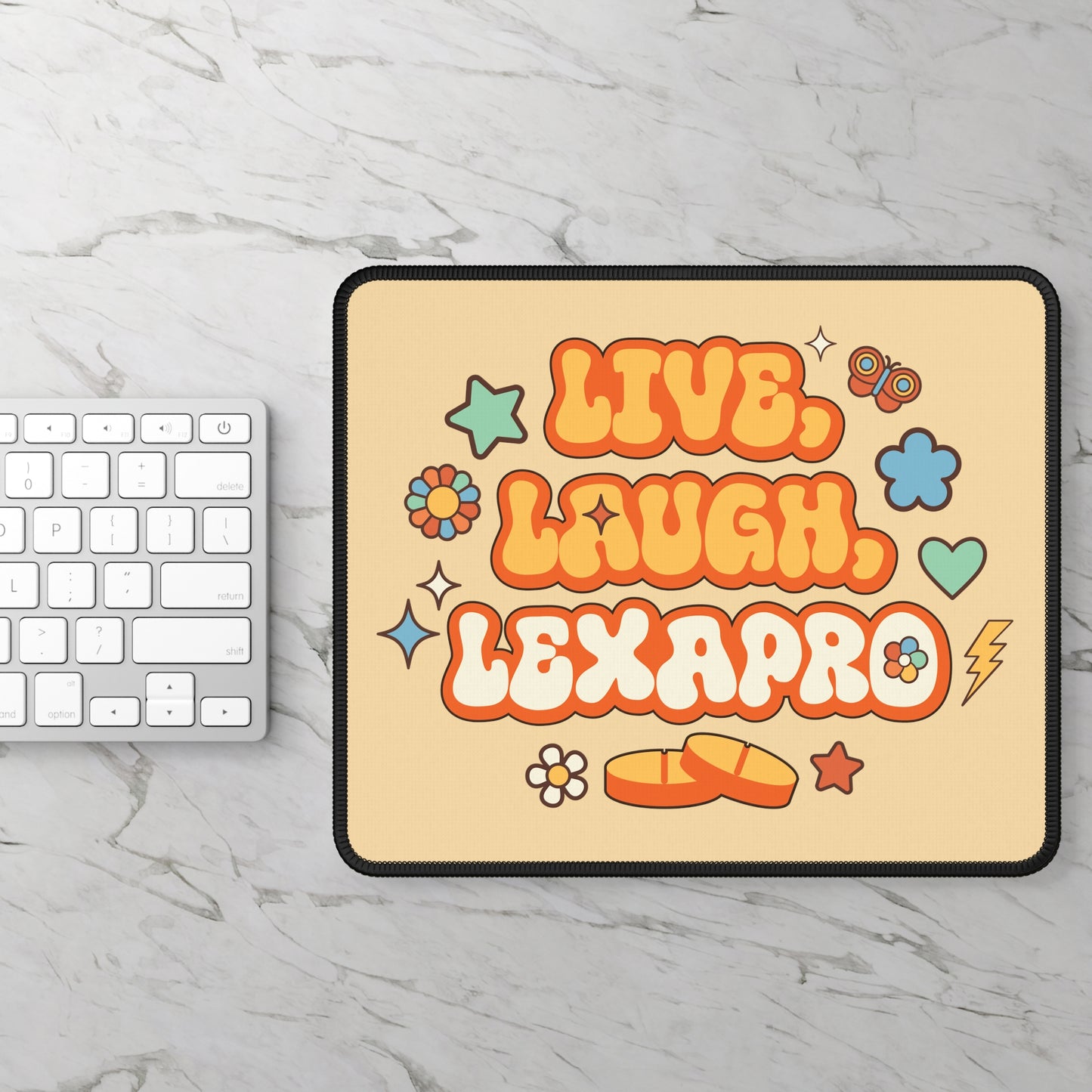 Live, Laugh, Lexapro Mouse Pad