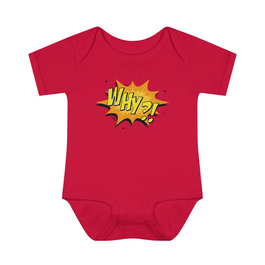 Why?! Baby Bodysuit