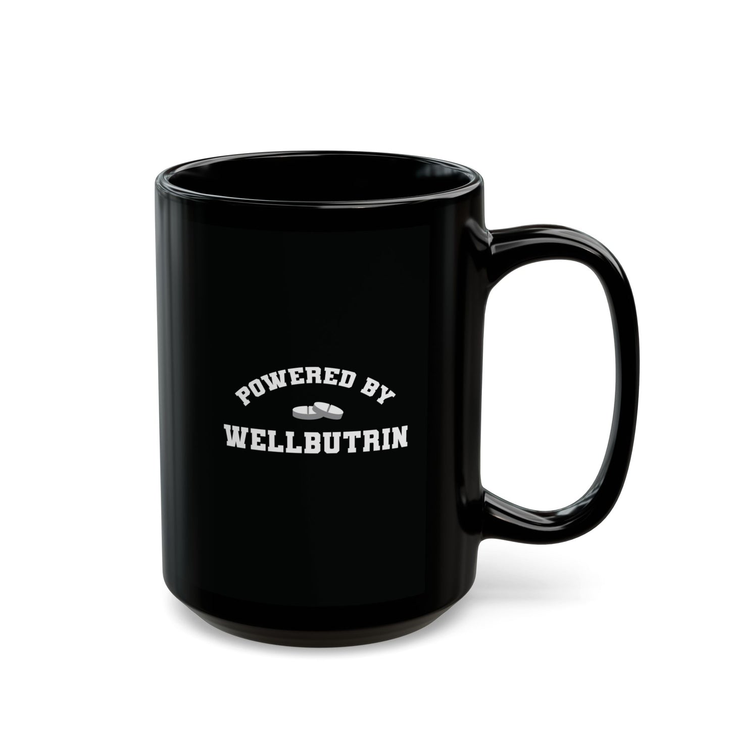 Powered By Wellbutrin Mug