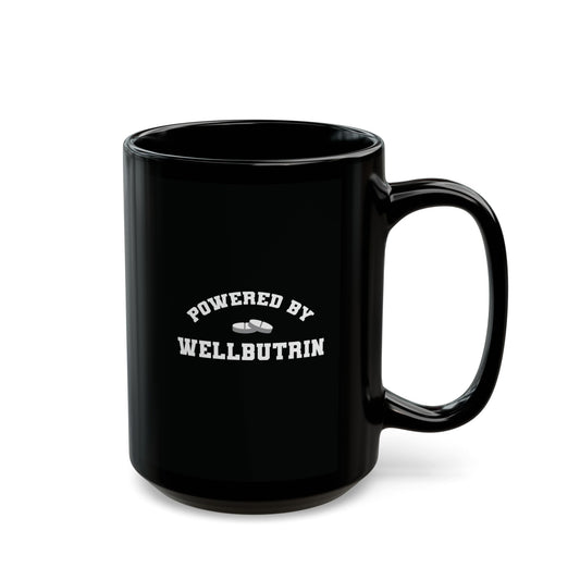 Powered By Wellbutrin Mug