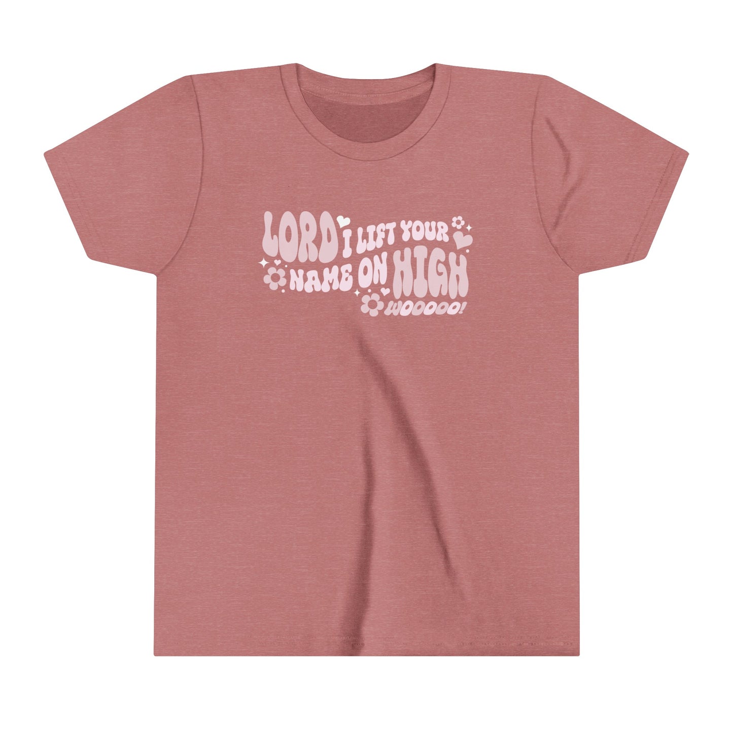 Lord I Lift Your Name on High Youth Short Sleeve T-Shirt