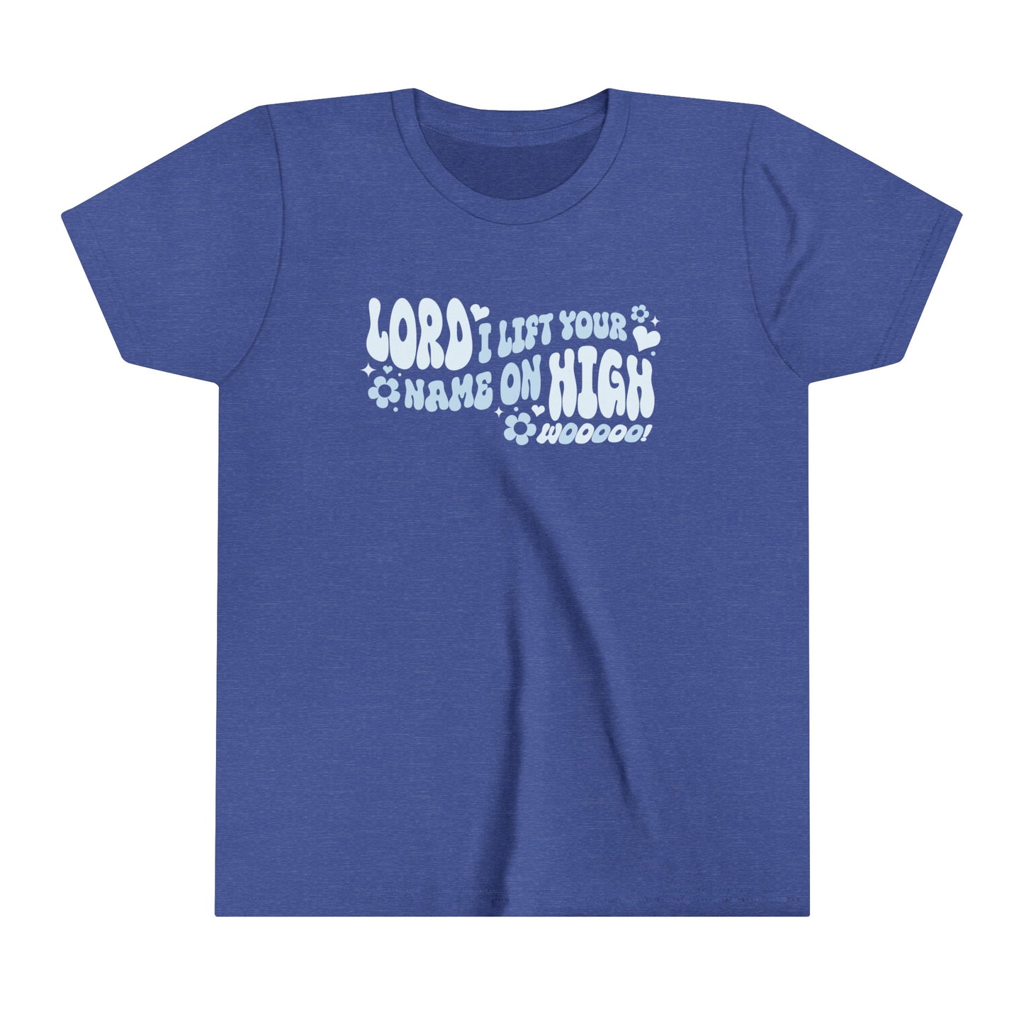 Lord I Lift Your Name on High Youth Short Sleeve T-Shirt