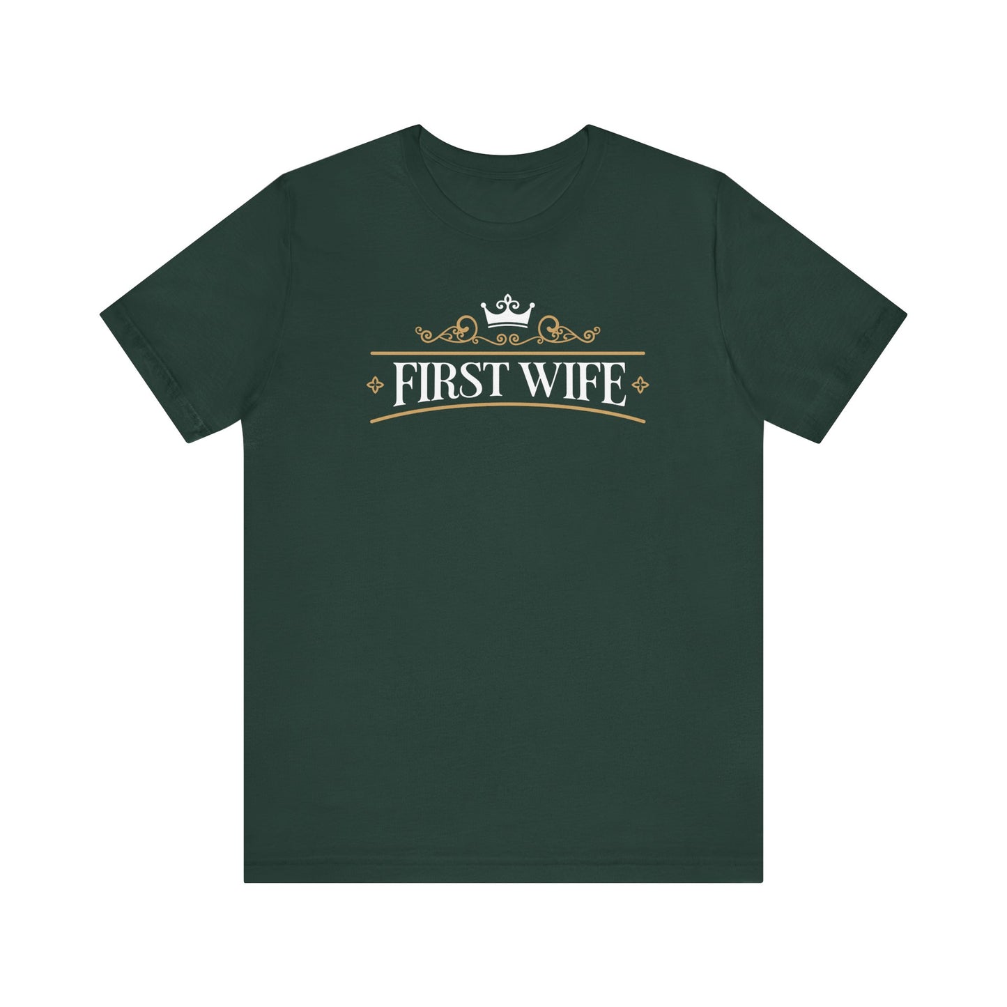 First Wife T-Shirt