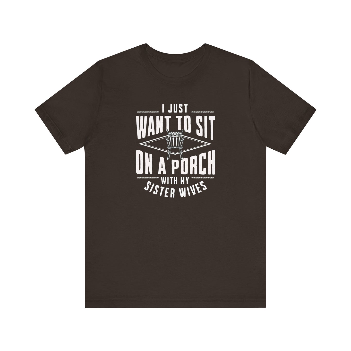 Sister Wives Porch T-shirt