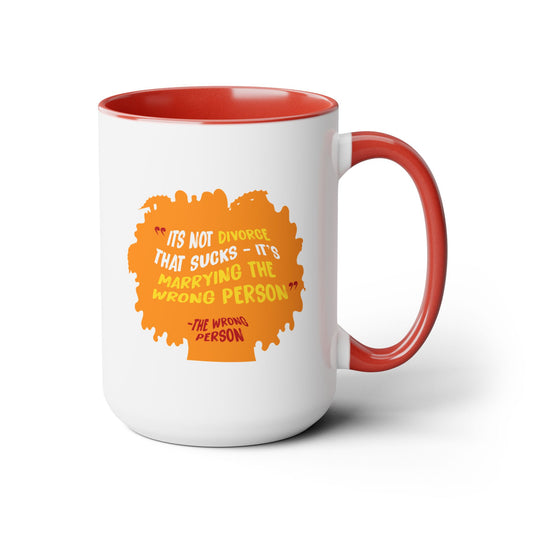 Wrong Person Mug