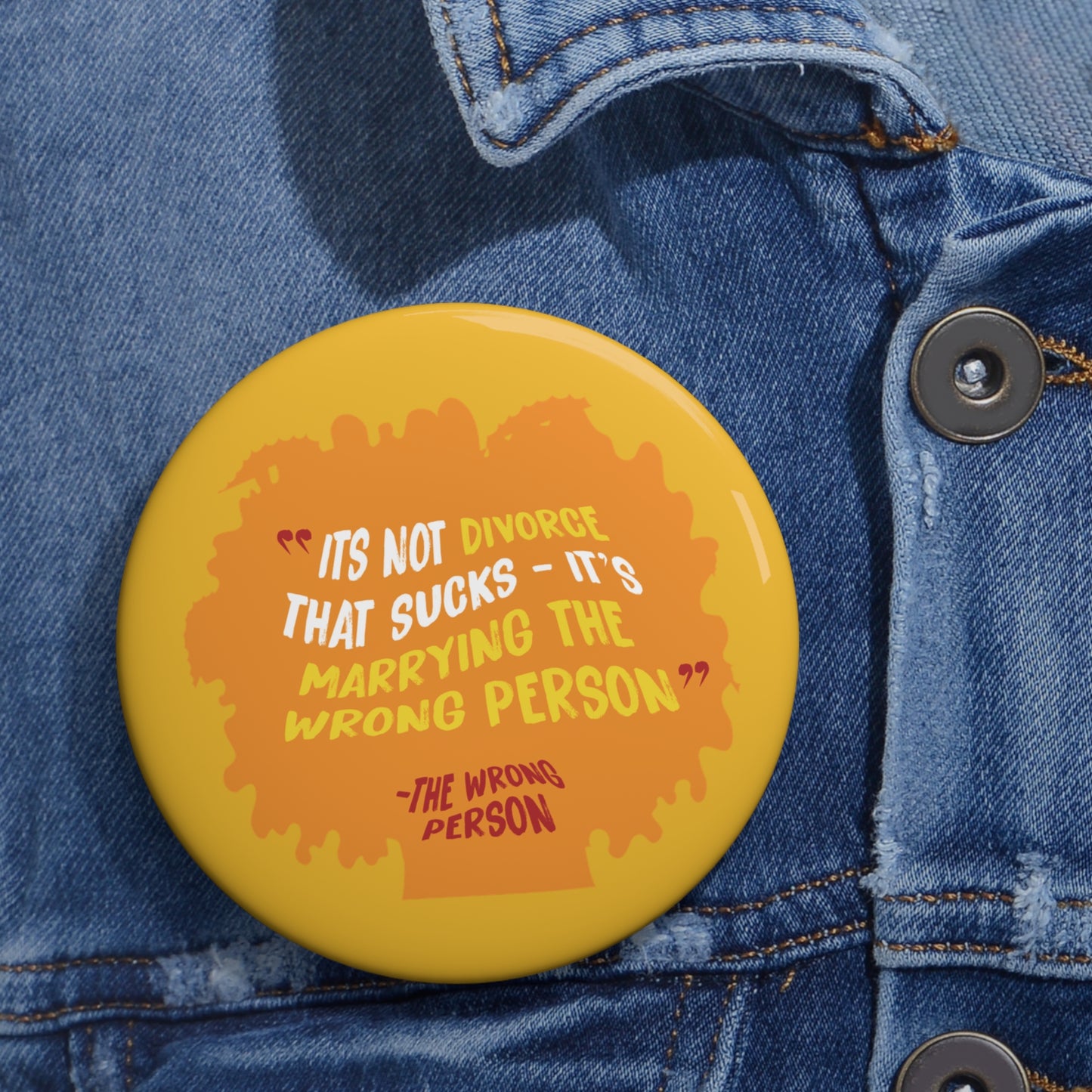 Wrong Person Button Pin