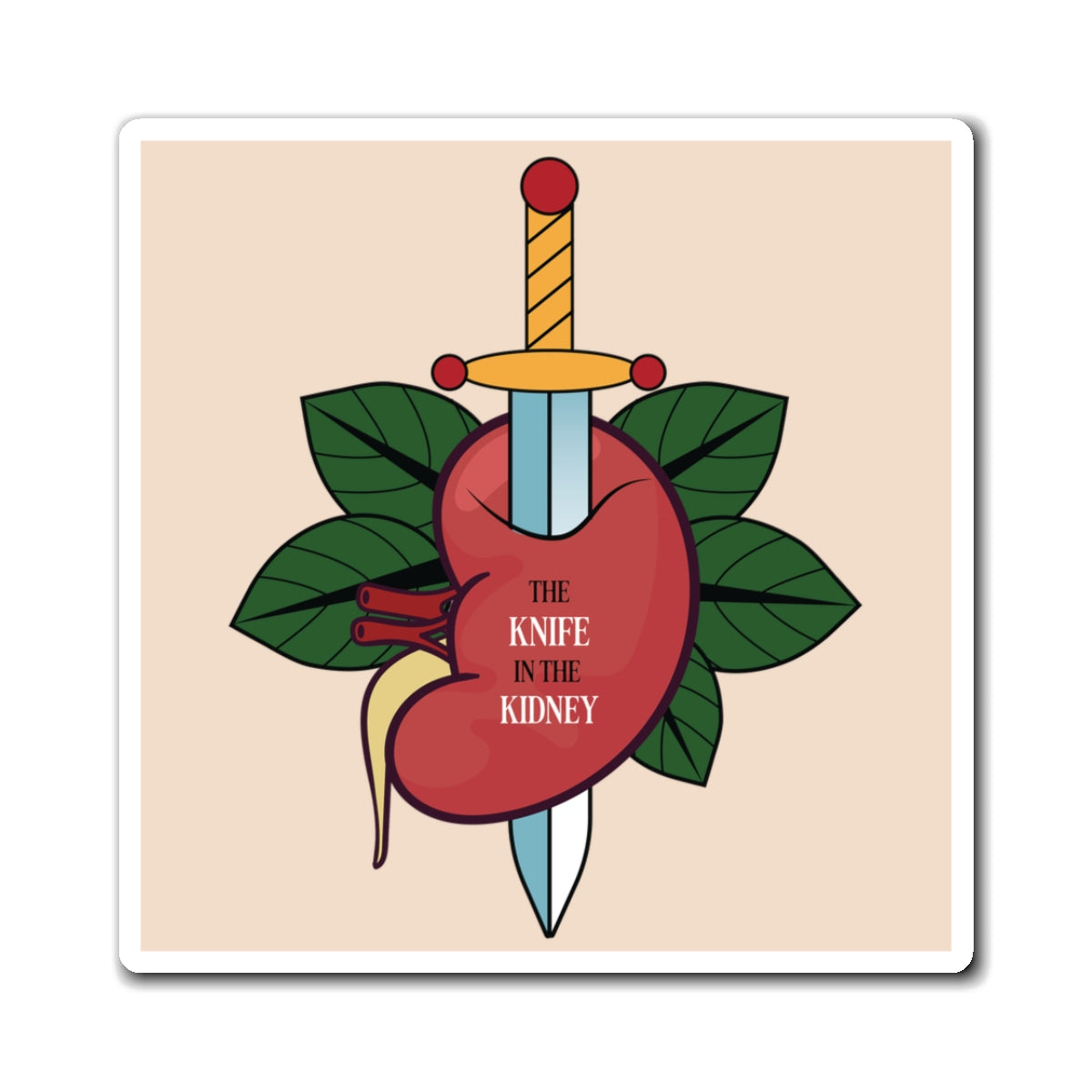 Knife In The Kidney Magnet