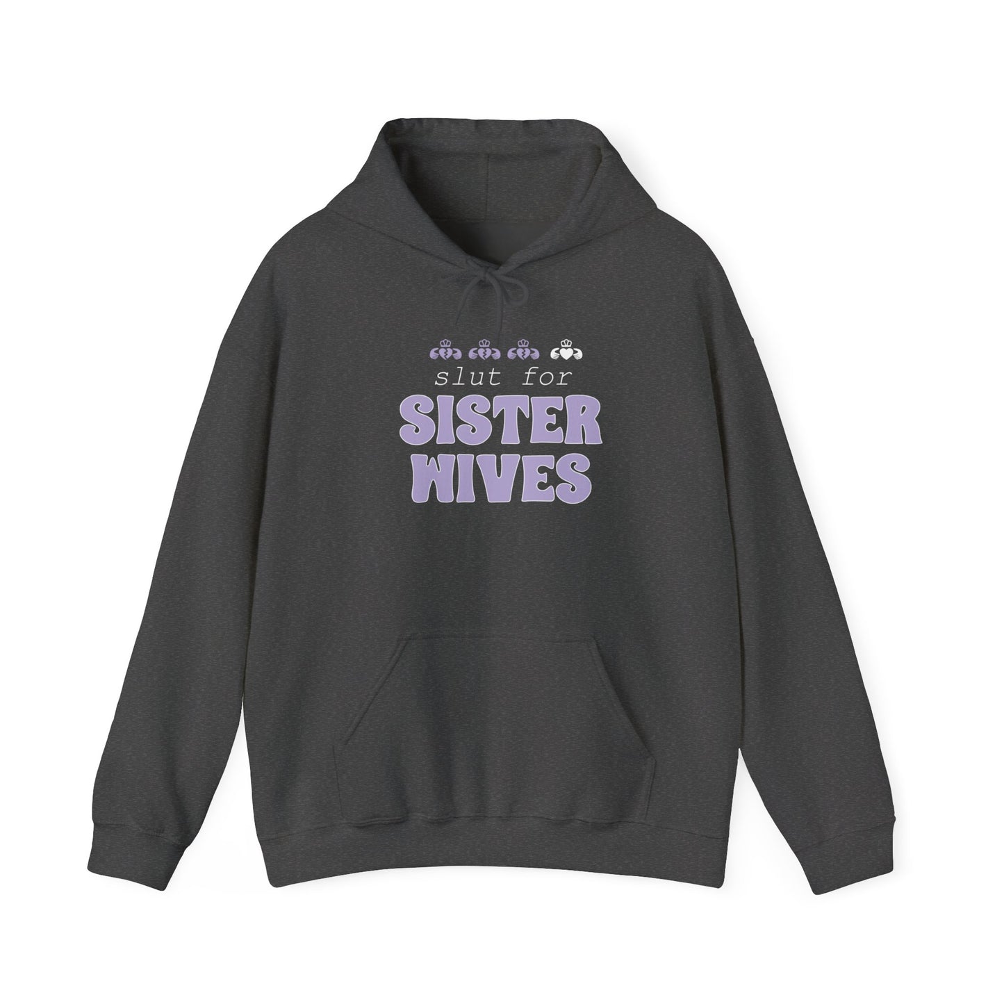 Slut For Sister Wives Hoodie