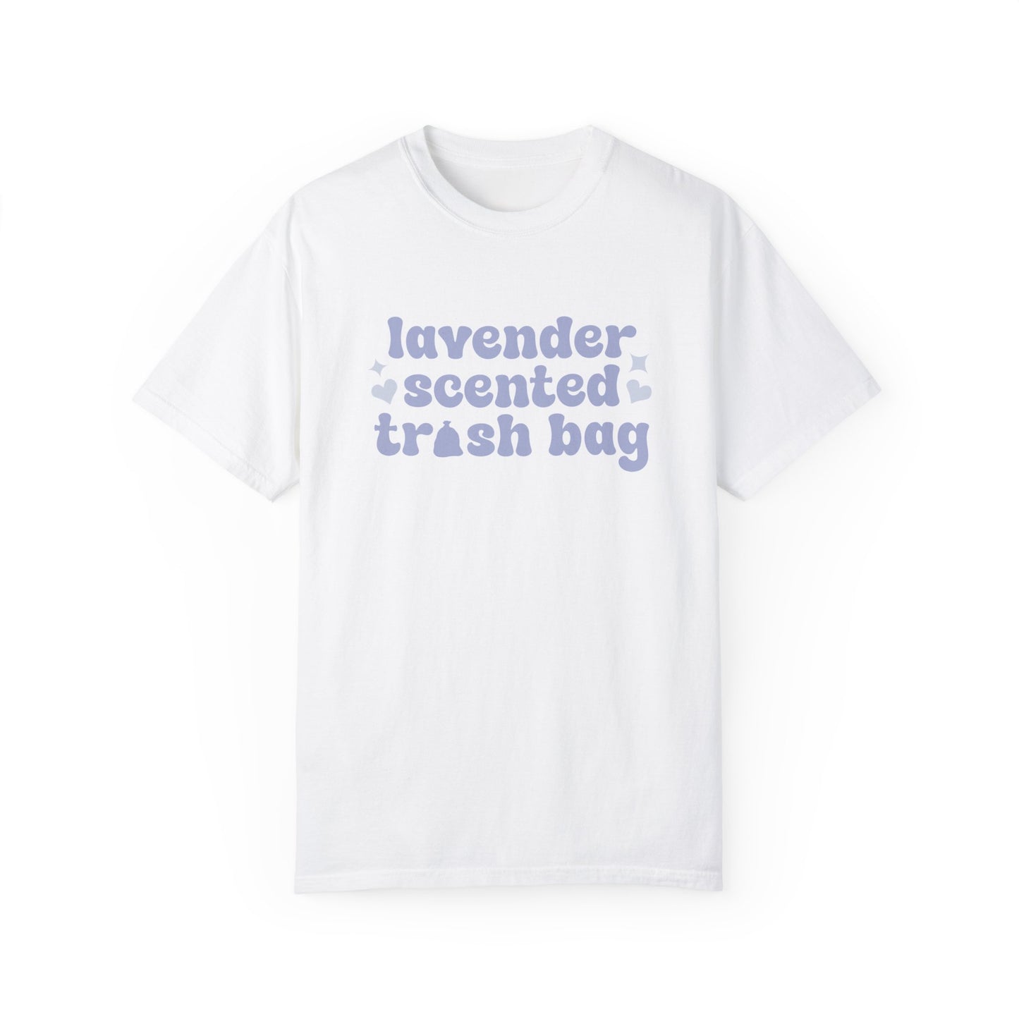 Lavender Scented Trash Bag T-Shirt