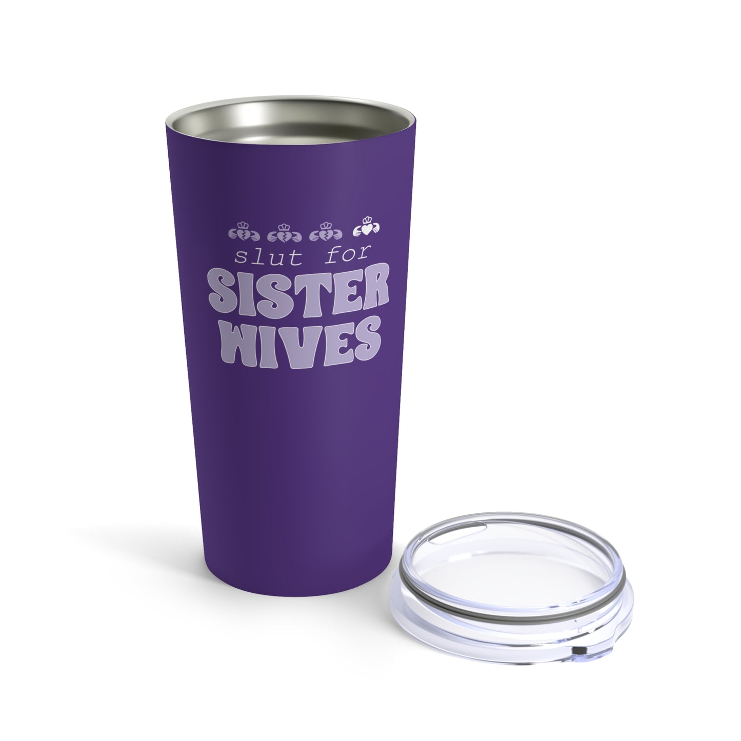 Slut For Sister Wives Tumbler