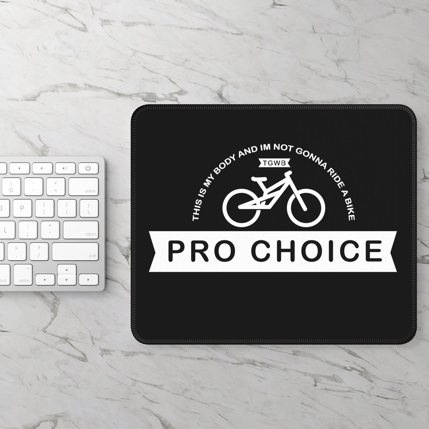 Pro Choice Mouse Pad